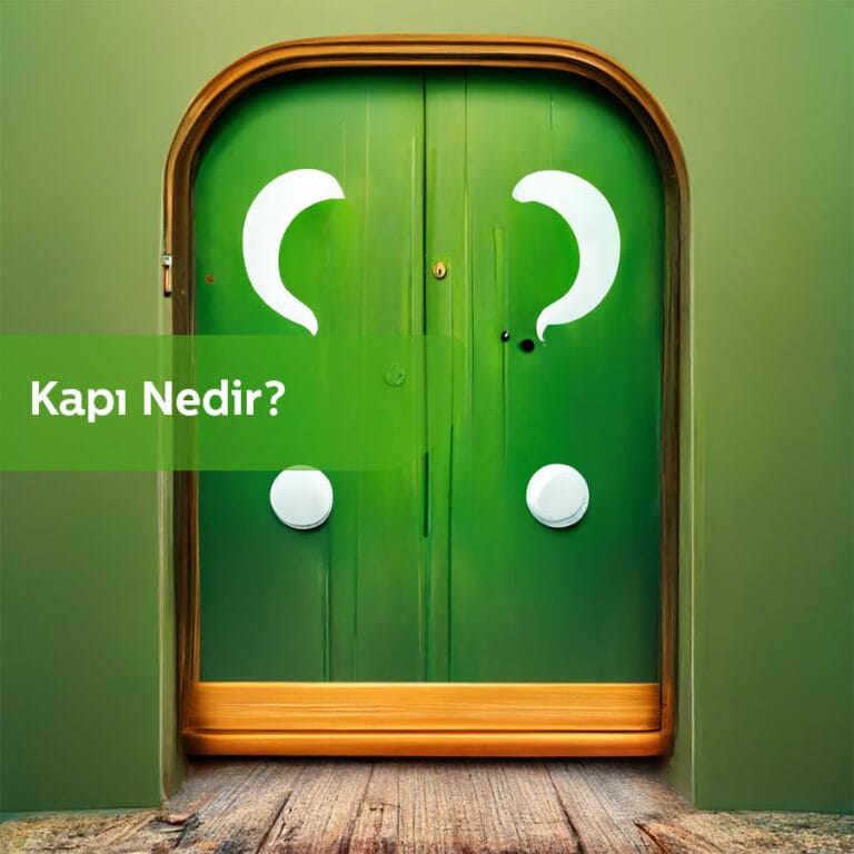 Kapı Nedir?