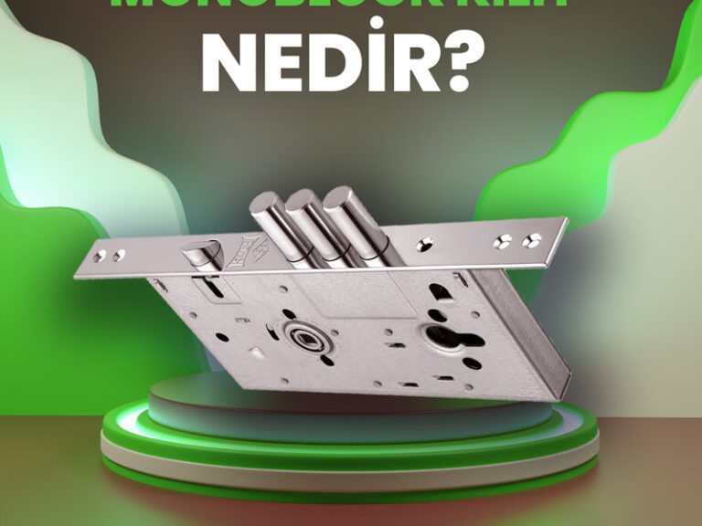 Monoblock Kilit Nedir?