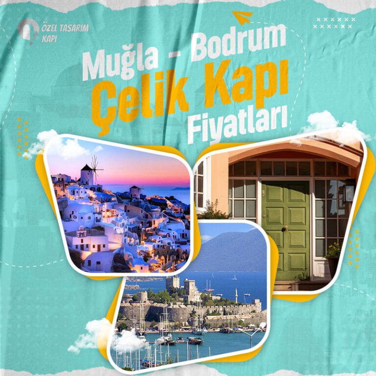 Bodrum Çelik Kapı Fiyatları