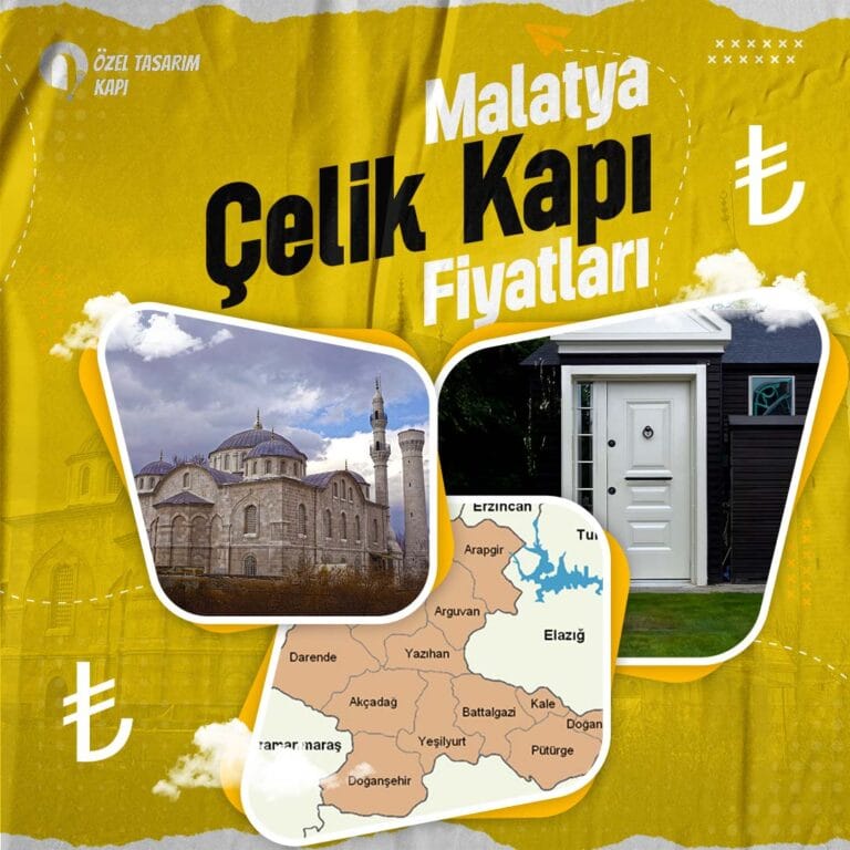 Malatya Çelik Kapı Fiyatları