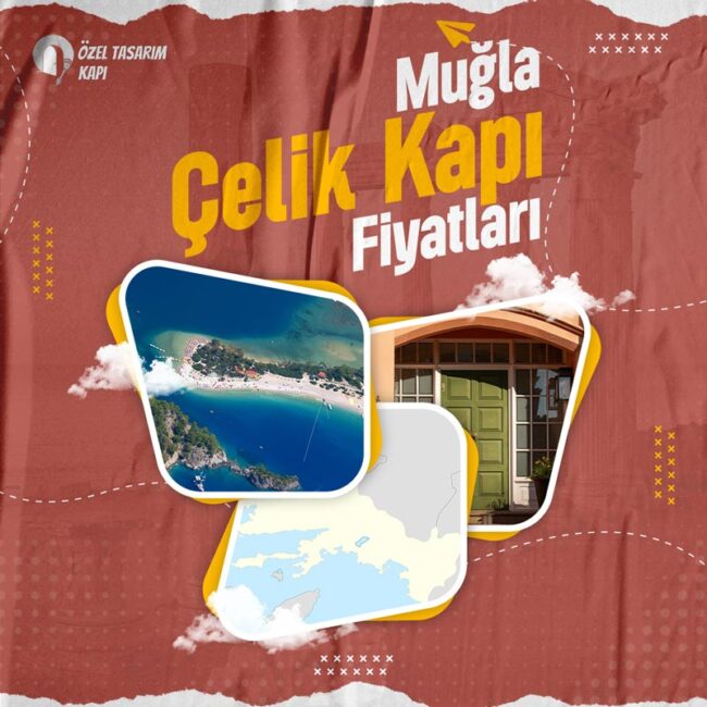 Muğla Çelik Kapı Fiyatları